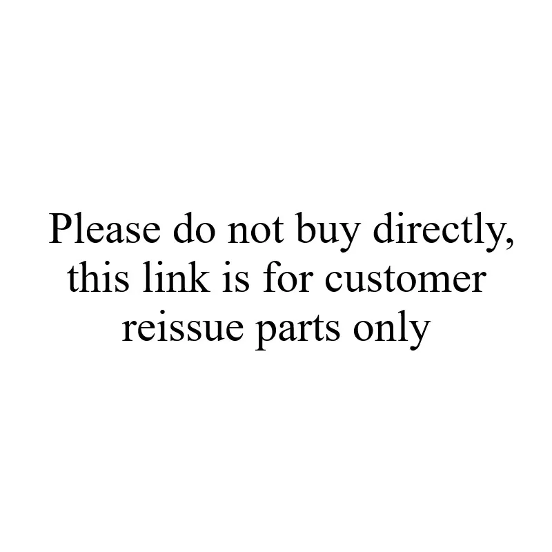 

Please do not buy directly, this link is for customer reissue parts only