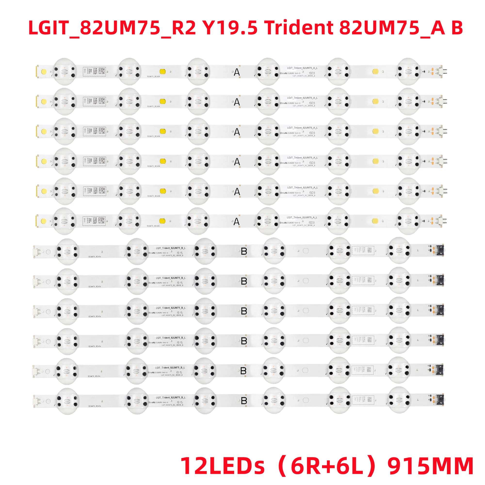 12Pcs/Set LED Backlight Strip For LG 82UM8070PUA 82UN8570PUC LGIT_82UM75_R2 Y19.5 Trident 82UM75_A B AGF30027301 AGM76891401