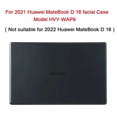 Для 2021 Huawei MateBook D16, модель телефона, чехол для ноутбука MATEBOOK D 16, чехол для лица, без нижней защитной оболочки