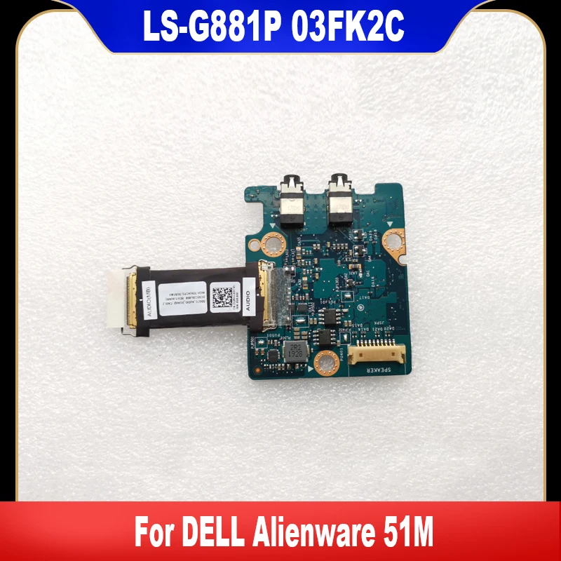 LS-G881P 03FK2C Новая оригинальная аудиоплата для ноутбука Dell Alienware 51M с кабелем DDQ70 CN-03FK2C