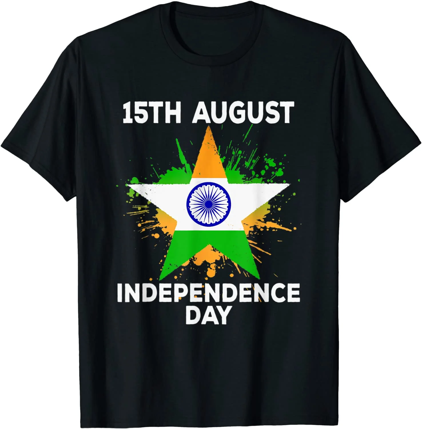 

India Indian Flag 15 August Pride Happy Independence Day T-Shirt