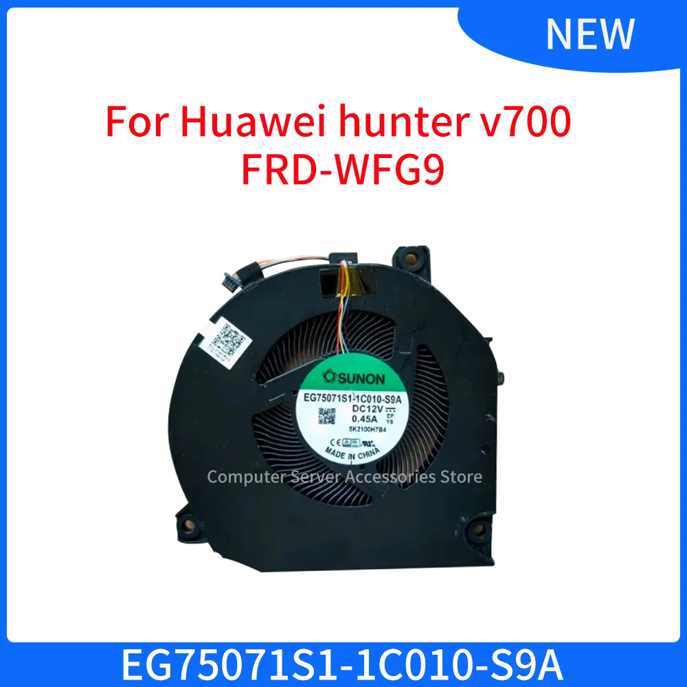 

NEW CPU Cooling Fan Cooler Untuk for Huawei Hunter V700 Laptop FRD-WFG9 EG75071S1-1C010-S9A DC12V Cooler Fan Assembly