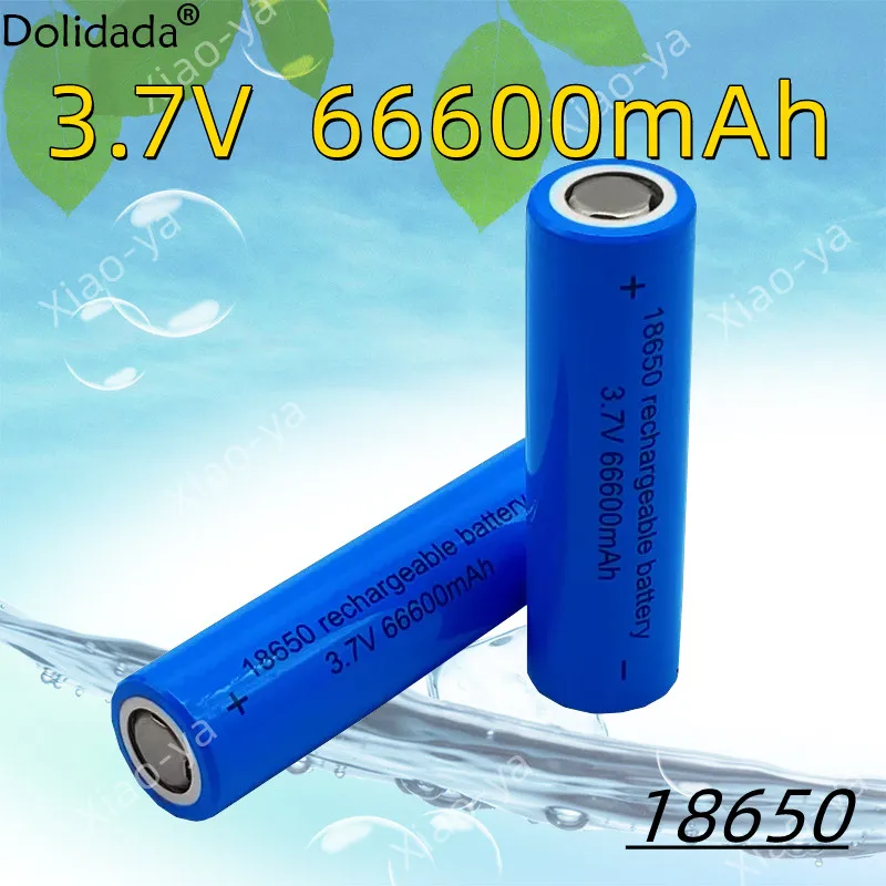 

18650 rechargeable lithium battery, 3.7V 66600mah, light weight， large capacity, suitable for torches, cameras, DIY battery pack