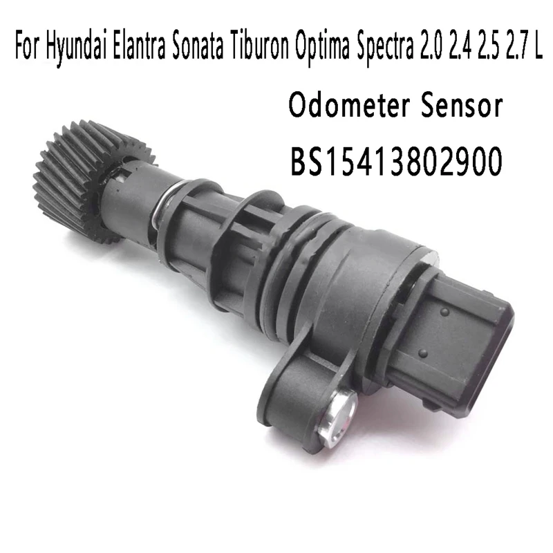 

Odometer Sensor Vehicle Speed Sensor BS15413802900 For Hyundai Elantra Sonata Tiburon Optima Spectra 2.0 2.4 2.5 2.7 L