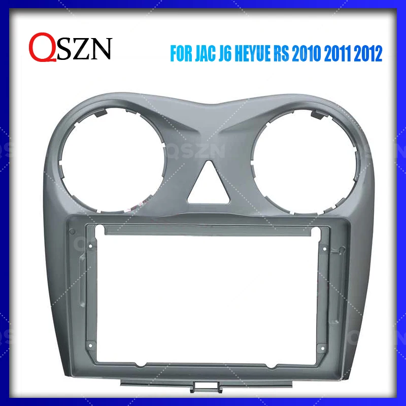 

QSZN 9 Inch Car Frame Fascia For JAC J6 Heyue RS 2010 2011 2012 Bezel Panel Fitting Dashboard Mount Kit 2 Din Stereo