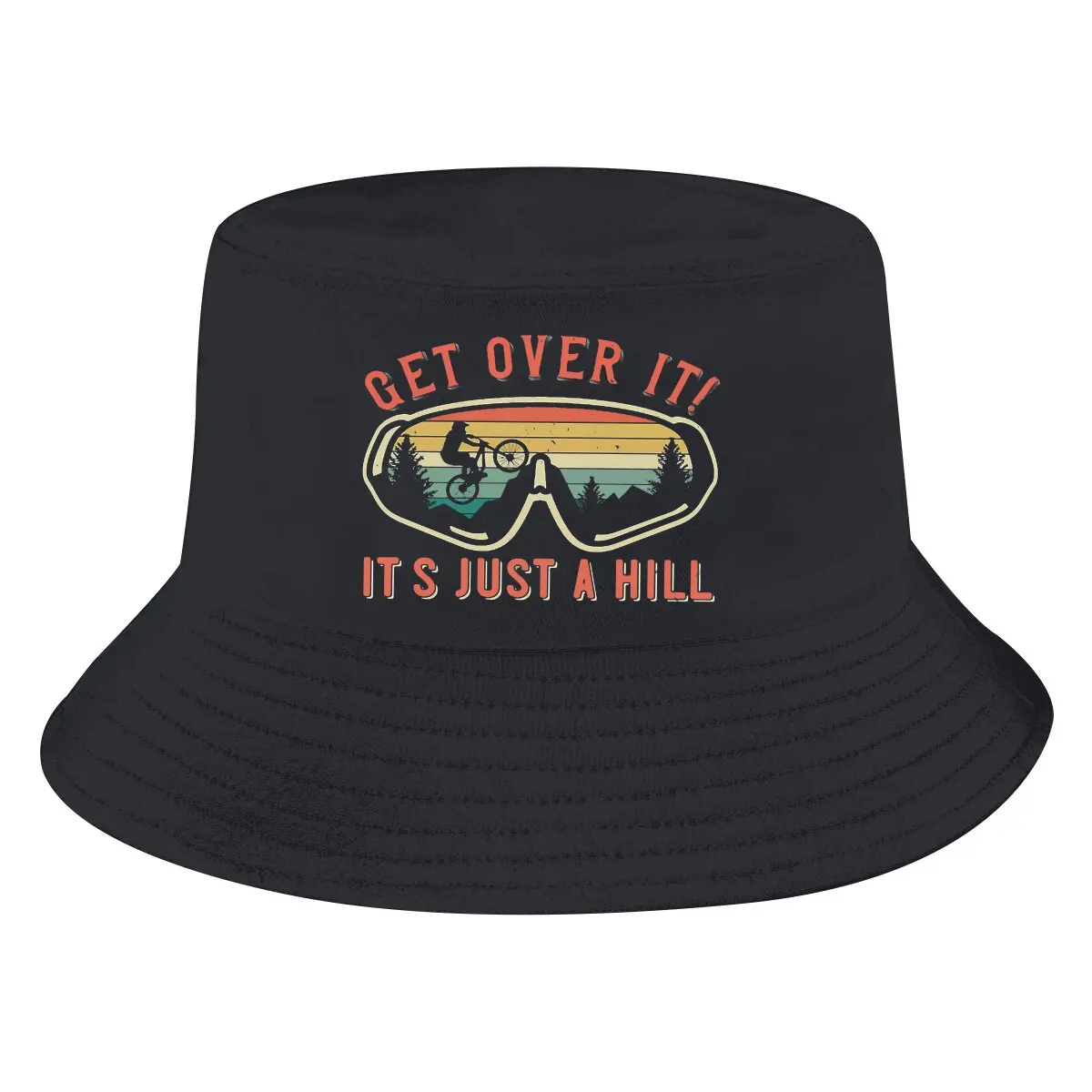 

It's Just a Hill Get Over it Unisex Bucket Hats MTB Hip Hop Fishing Sun Cap Fashion Style Designed