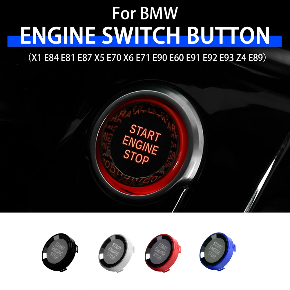 

Car Engine Start Stop Switch Button Sticker Interior Trim For BMW X1 E84 E81 E87 X5 E70 X6 E71 E90 E60 E91 E92 E93 Z4 E89