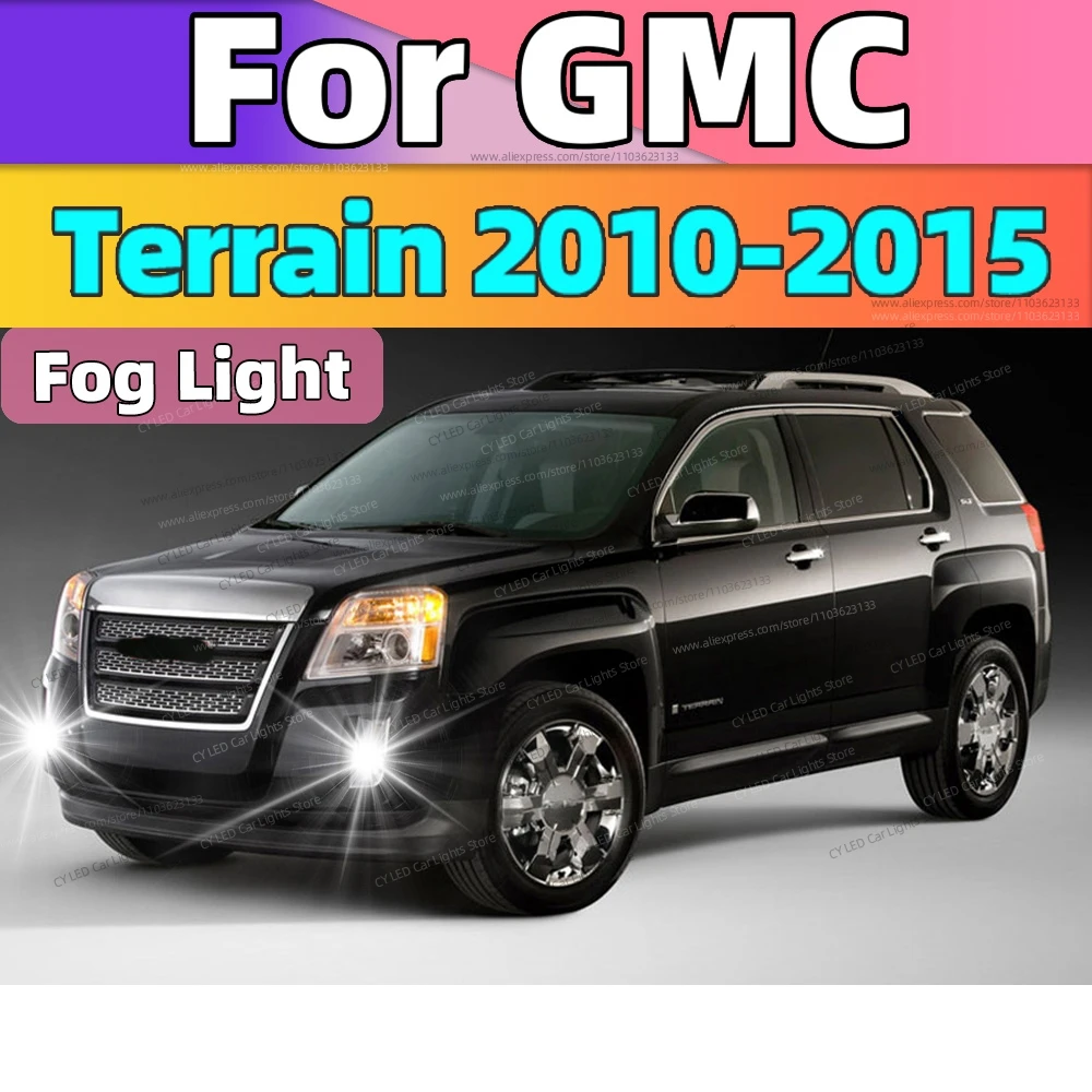 

2 шт. 6000K светодиодный передний противотуманный фонарь Canbus, автомобильный светильник для GMC Terrain 2010 2011 2012 2013 2014 2015, автоаксессуары