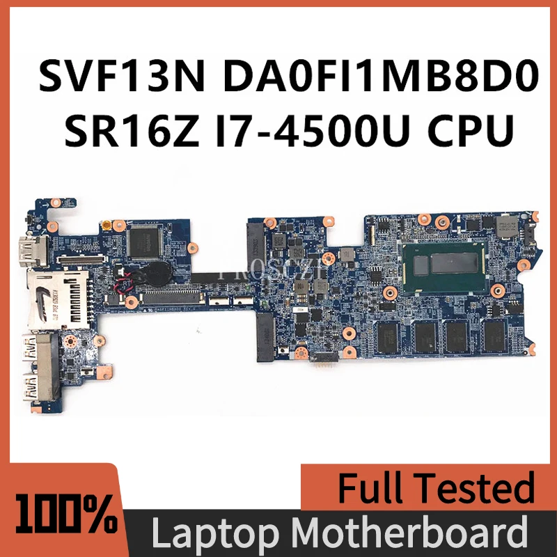 

DA0FI1MB8D0 Free Shipping High Quality Mainboard For Vaio SVF13N Laptop Motherboard With SR16Z I7-4500U CPU 100% Full Tested OK