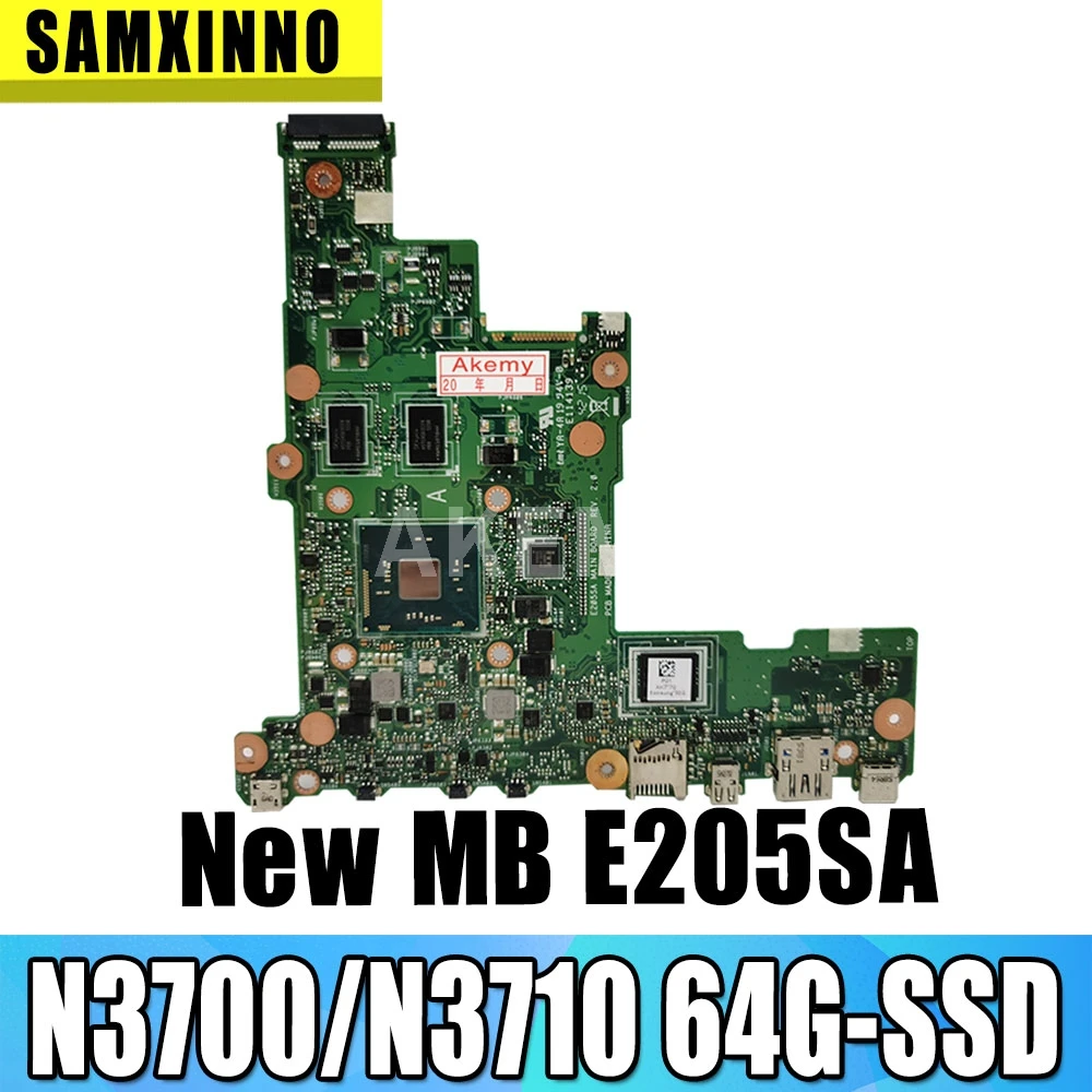 

Akemy E205SA Mainboard For Asus Eeebook Flip E205S TP200S TP200SA 15bl-05u5 laptop motherboard N3700/N3710 64G-SSD