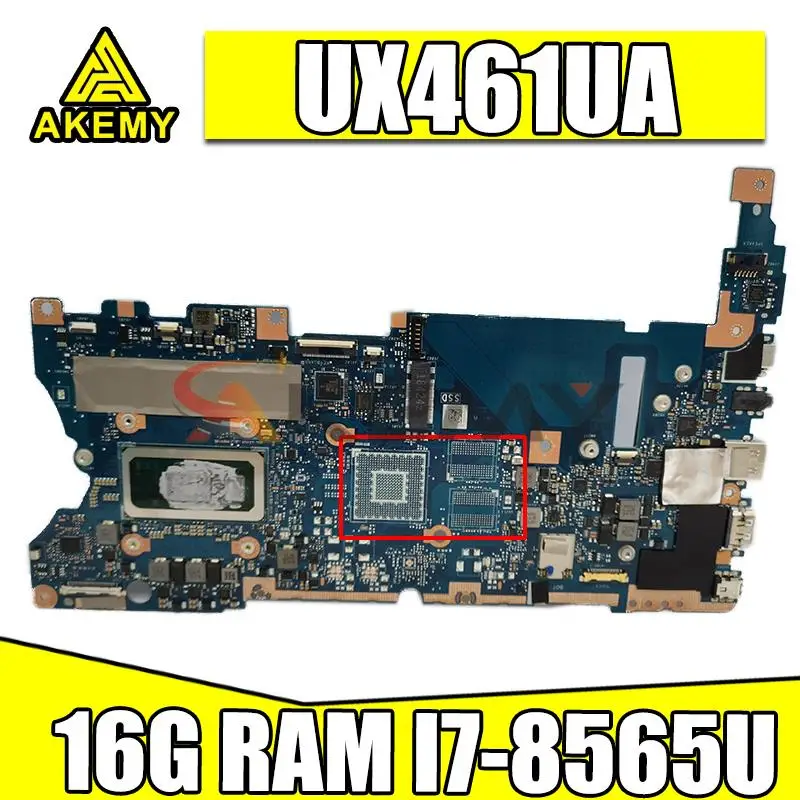 

Akemy UX461UA motherboard W/ I7-8565U 16G RAM For Asus UX461UN UX461UA UX461U UX461 laptop motherboard