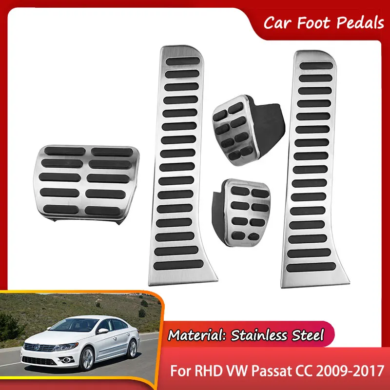 

Автомобильные ножные педали AT MT RHD из нержавеющей стали для Volkswagen VW Passat CC 2009 ~ 2017, Тормоз газа ускорителя, нескользящая накладка на педаль