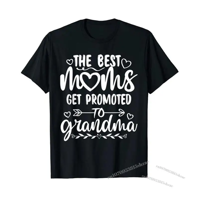 

The Best Moms Get Promoted To Grandma Mothers Day Family T-Shirt Sayings Quote Graphic Tee Tops Wife Gifts Aesthetic Clothes