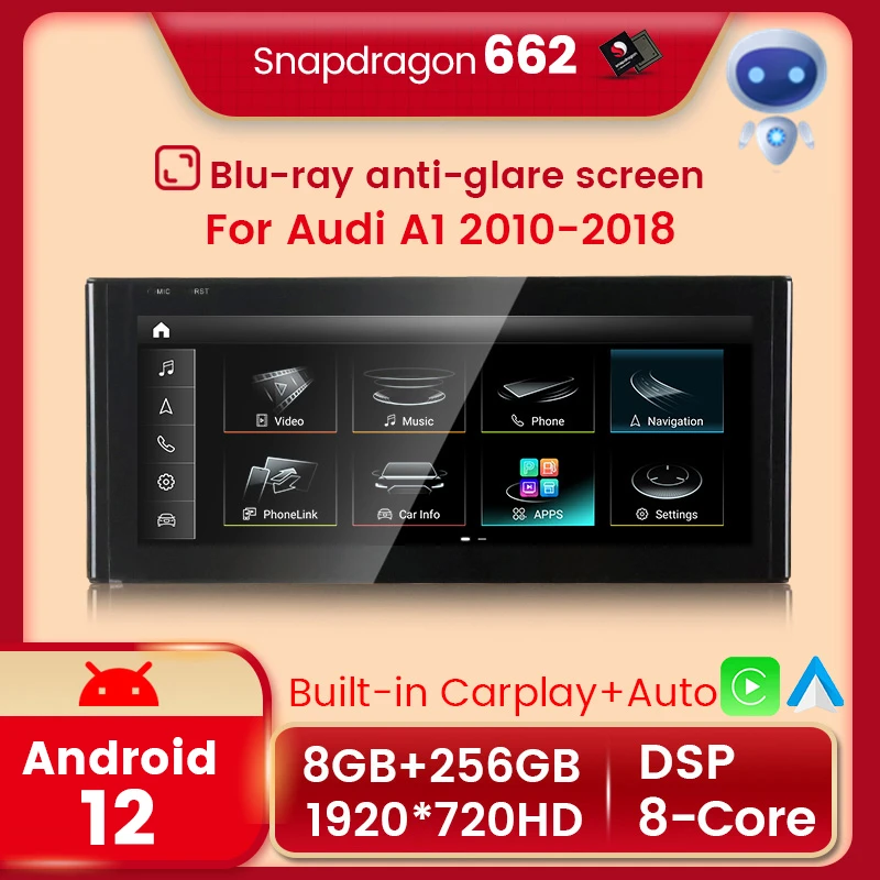 

Автомобильный мультимедийный плеер Qualcomm Snapdragon 662, 8 ядер, 256 Гб ПЗУ, Android 12,0, для Audi A1 2010-2018, Carplay, GPS-навигация, DSP