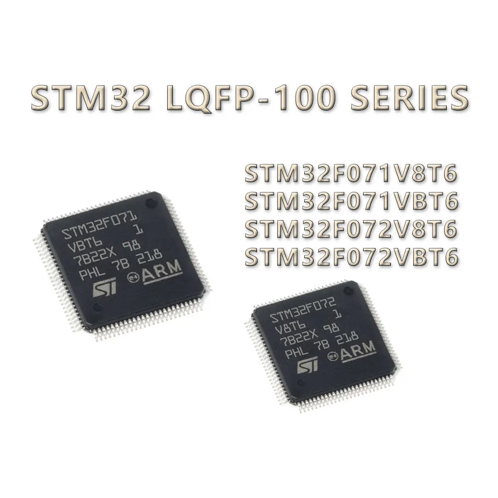 

STM32F071VBT6 STM32F071V8T6 STM32F072V8T6 STM32F072VBT6 STM32F071 STM32F072 STM32F STM32 STM IC MCU Chip LQFP-100