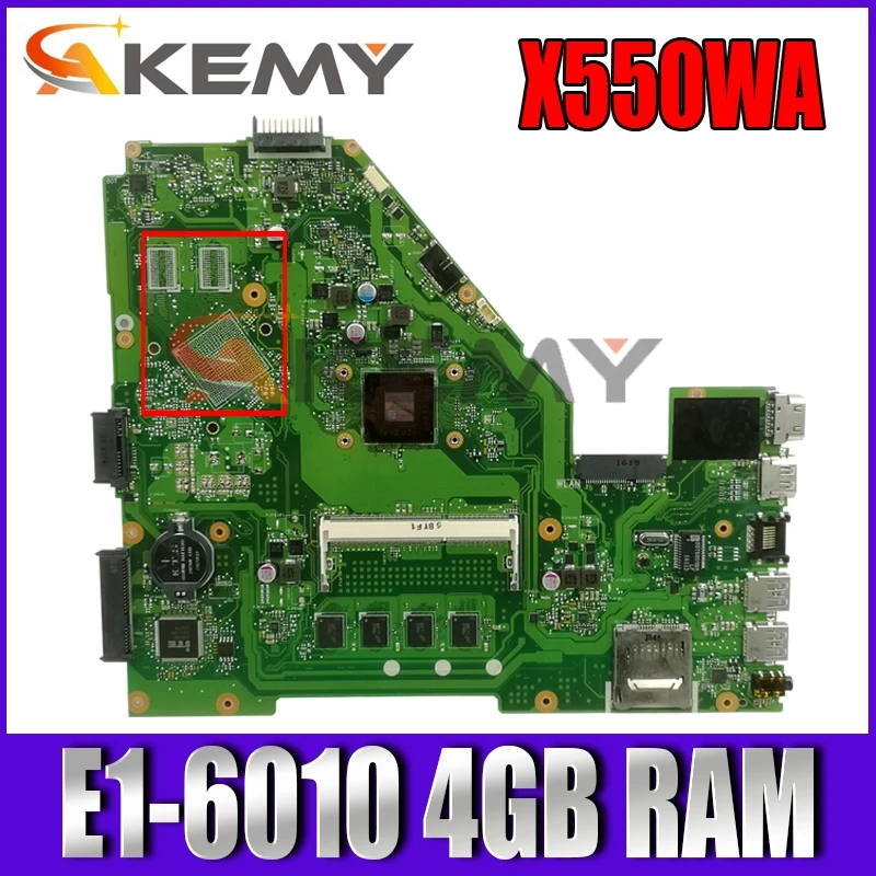 

X550WA E1-6010 CPU 4GB RAM Материнская плата ASUS X550WE X550W D552W X552WE X550WAK материнская плата для ноутбука USB 3,0 LVDS тест 100% ОК
