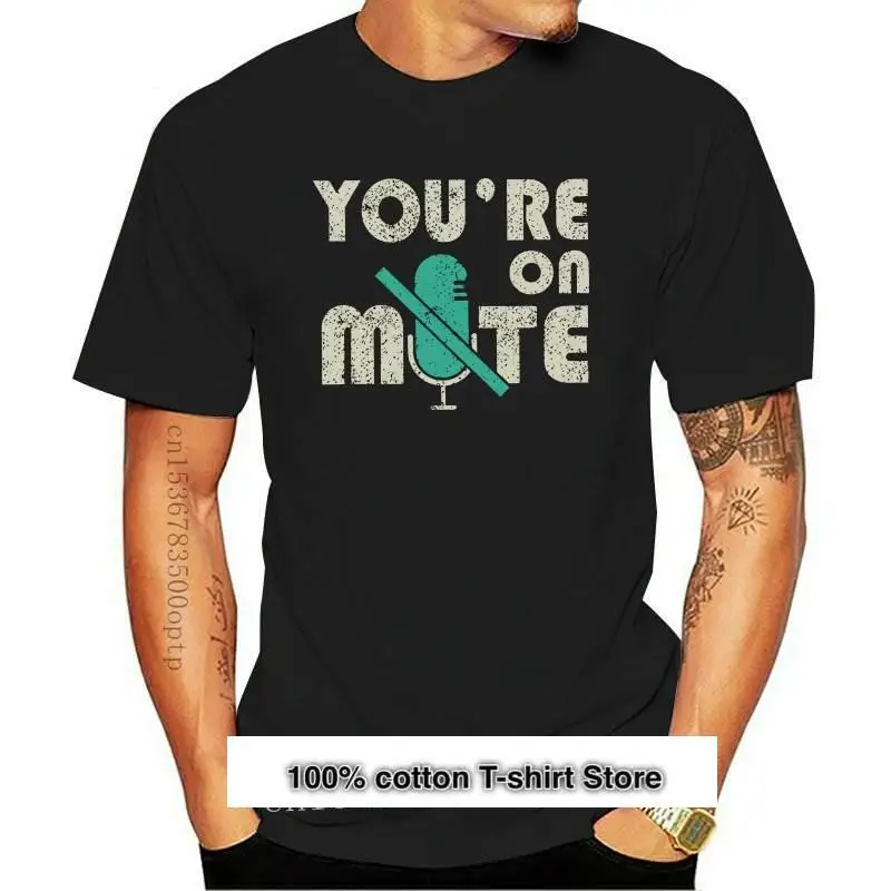 

Camiseta унисекс, «Youre On Mute», «Telecommute», работают с дома, подарок