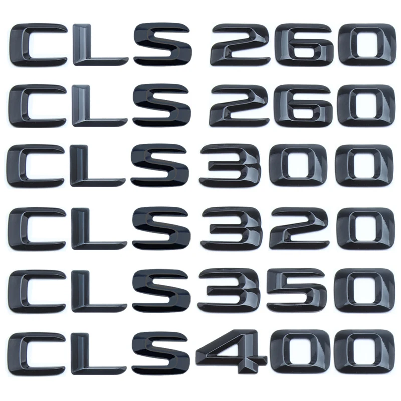 

2015 ABS Black Letters Car Trunk Badge CLS220 CLS260 CLS300 CLS320 CLS350 CLS400 Emblem Logo For Mercedes W218 W219 Accessories