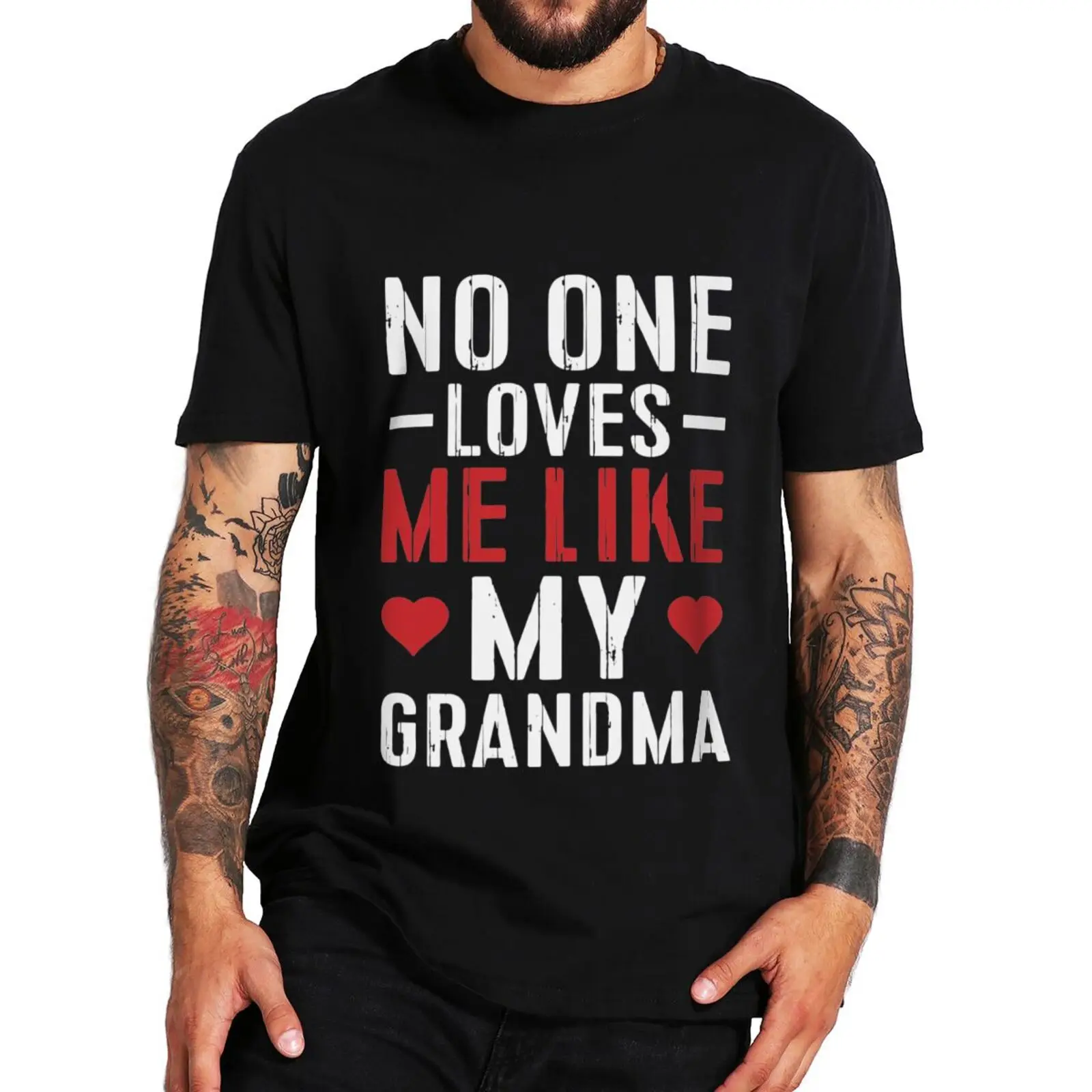 

No One Loves Me Like My Grandma T Shirt Vintage Humor Sayings Gift T-shirt For Men Women Oversized 100% Cotton Casual Tee Tops