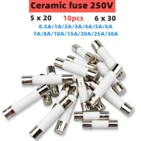 10pclot one sell 520mm 630mm fast blow tube fuses mm 250v 0 1 0 2 0 3 0 5 1 2 3 4 5 6 8 10 15 20 25 30a amp fuse ceramic fuse
