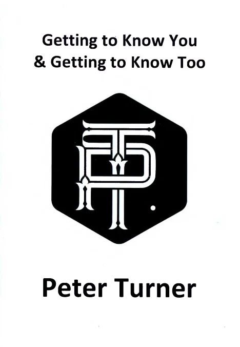 

2023 Getting to Know You by Peter Turner - Magic Tricks