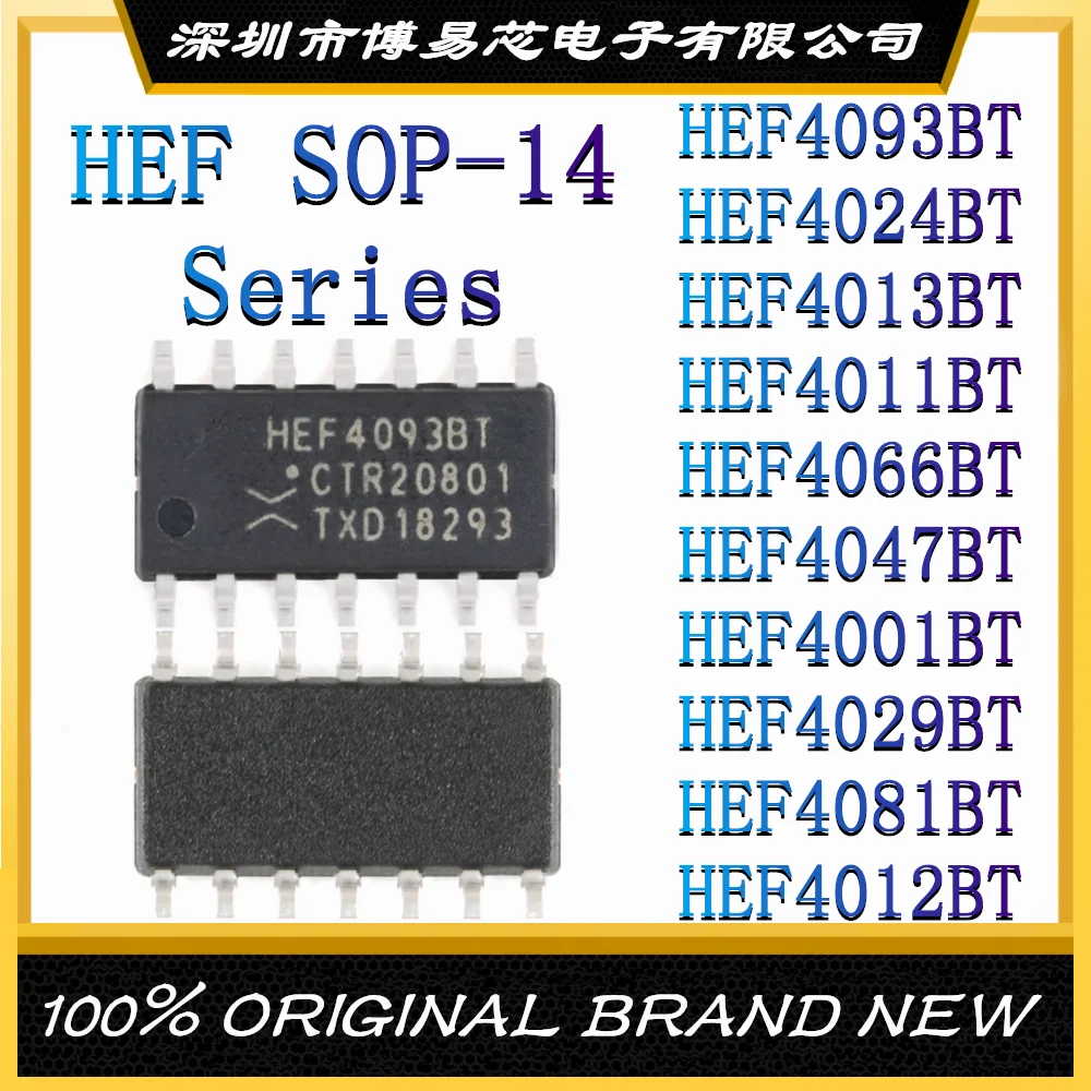 HEF4093BT HEF4024BT HEF4013BT HEF4011BT HEF4066BT HEF4047BT HEF4001BT HEF4029BT HEF4081BT HEF4012BT New IC Chip SOIC-14