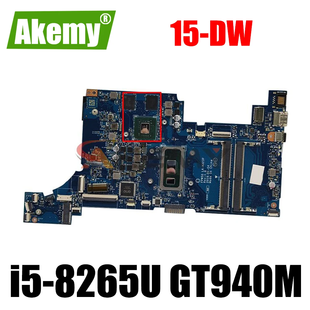 

L51992-601 FPW50 LA-H323P For HP 15-DW 15S-DU 15S-DR Laptop Motherboard L51992-001 With i5-8265U CPU GT940M 2G GPU 100% Tested