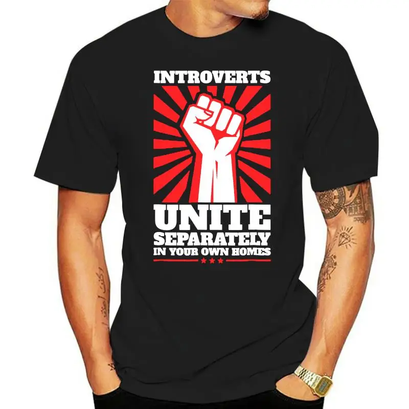 2022 Fashion Men T Shirt Introverts Unite T Shirt Antisocial Shirt Introvert Shirt