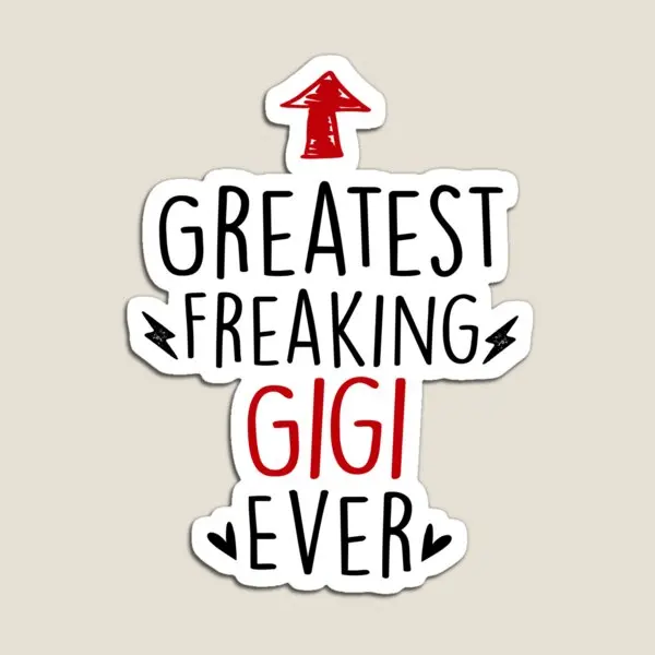 Greatest Freaking Gigi Ever День матери магнит для органайзера на холодильник игрушка