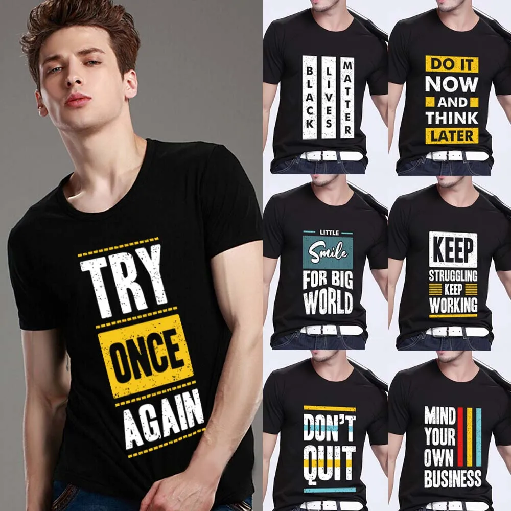 

Summer Men's Simple Basic Slim T-shirt Casual O-neck Inspirational Phrase Printing Series Youth Comfortable Black Men's Soft Top