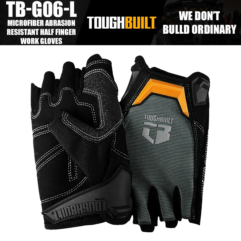 

ToughBuilt TB-G06-L, устойчивые к истиранию рабочие перчатки из микрофибры на половину пальцев, защитные инструменты, аксессуары