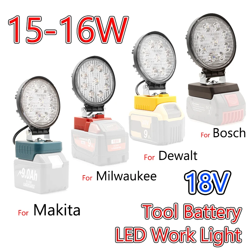 

For Makita/Dewalt/Milwaukee/Bosch 18V Li-ion Battery LED Work Light Flashlight Outdoors Spotlight Light Portable Camping lamp