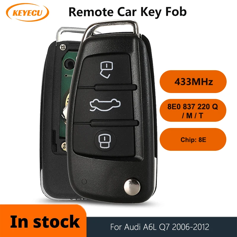 

KEYECU for Audi A6L Q7 8E0837220Q 315/ 433MHz With 8E electronic Chip P/N: 8E0 837 220 Q / M /T Flip 3 Button Remote Car Key Fob