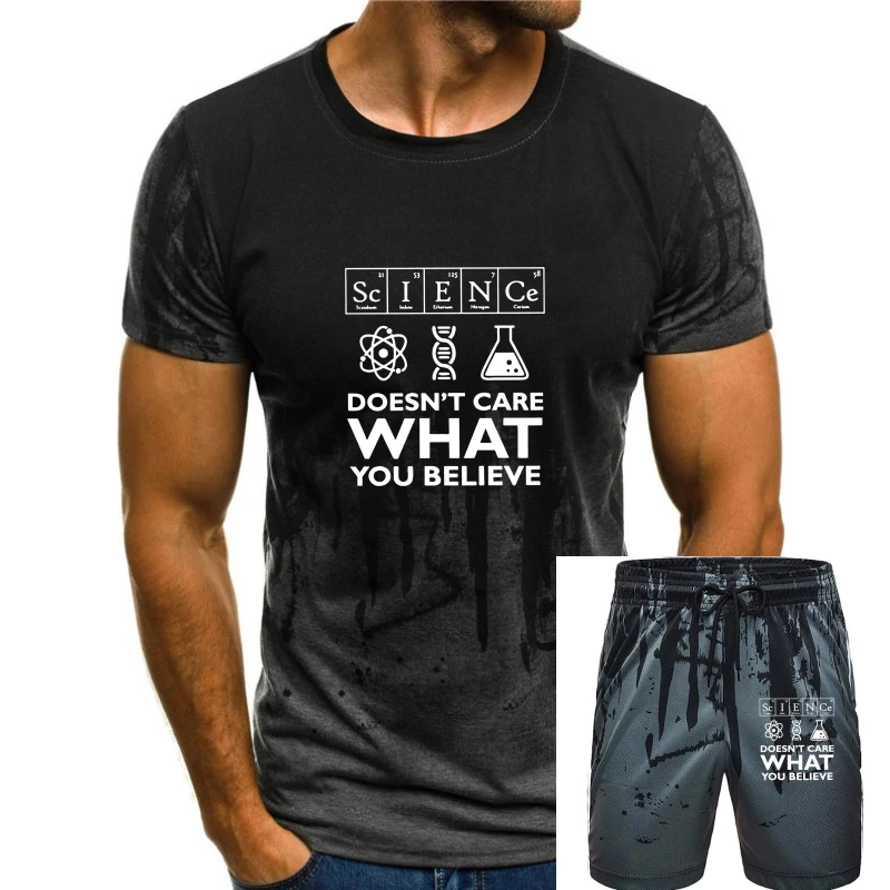 

Men Science Doesn't Care What You Believe T Shirts Scientist Biology Physics Chemistry Clothes T-Shirt Plus Size Tee for Male