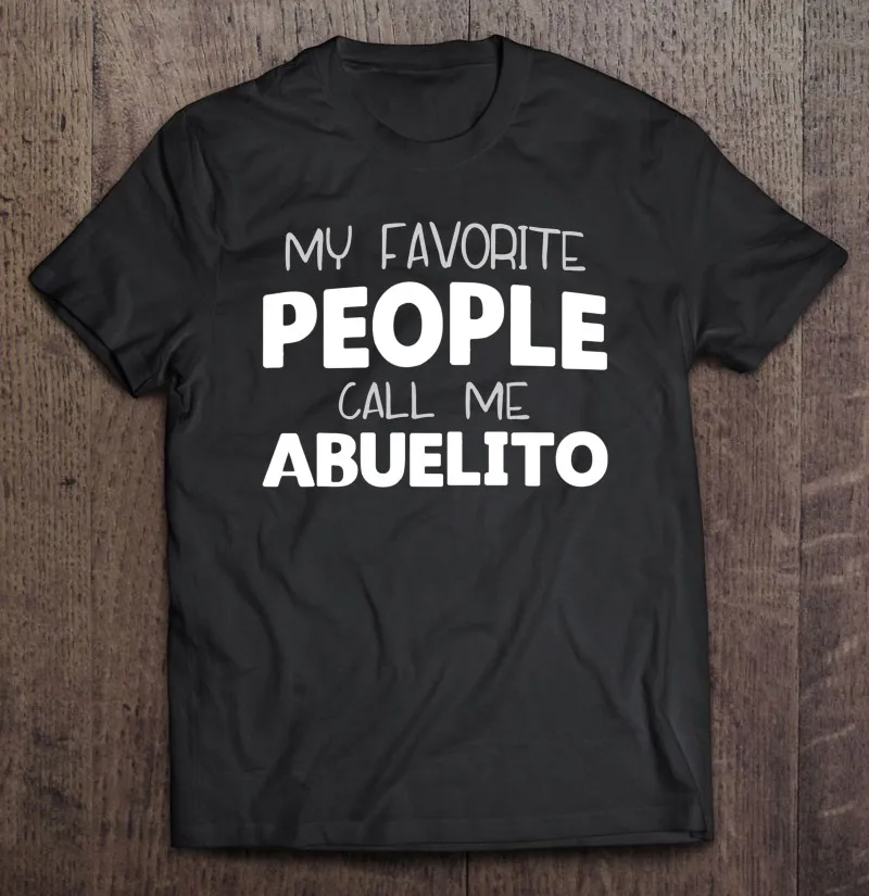 

Футболка Мужская/женская с надписью «Call Me Abuelito»