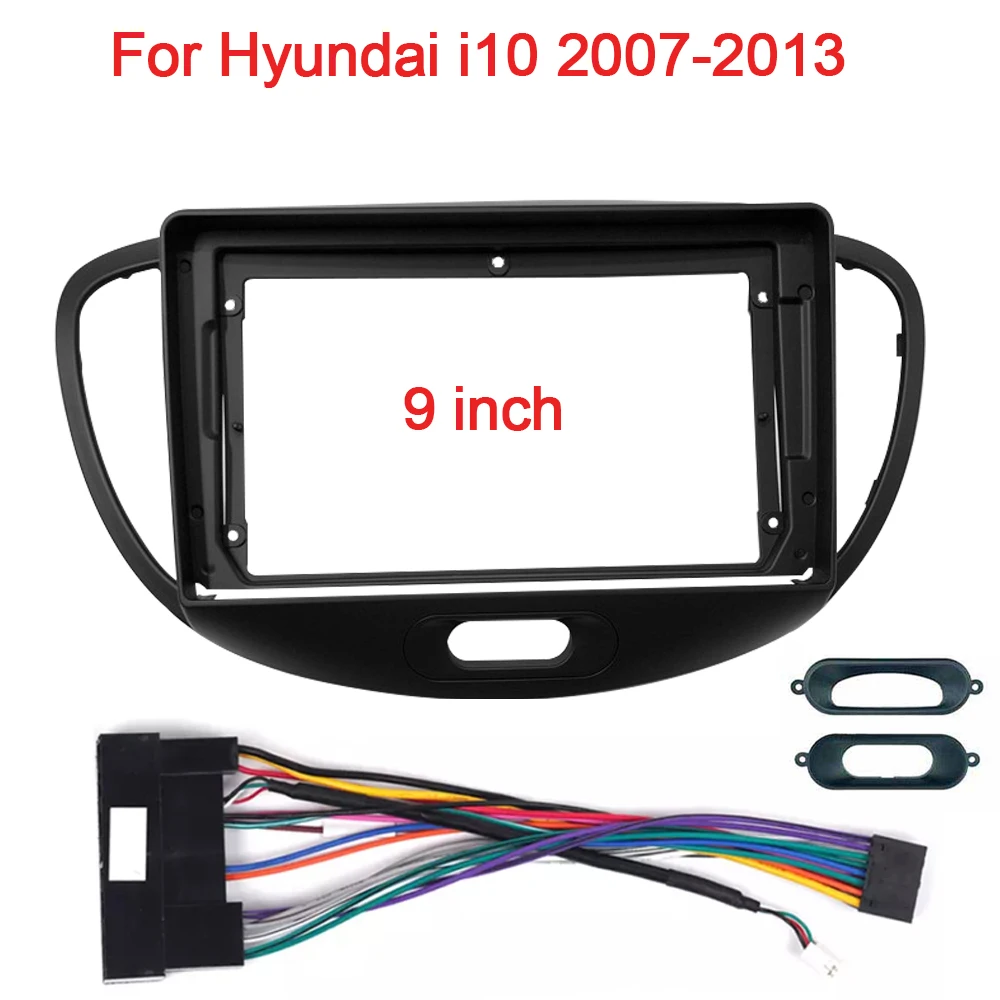 

9 INCH 2 Din Android Car Radio Frame Kit For Hyundai i10 2007-2013 Auto Stereo Dash Panel Mounting Head Unit Fascia Trim Bezel