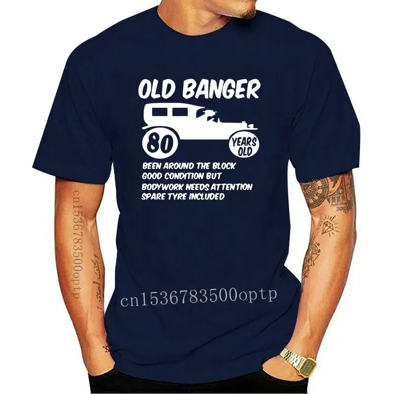 

Banger-Camiseta de cuello redondo para hombre, camiseta de 80 años, regalo de fiesta de cumpleaños