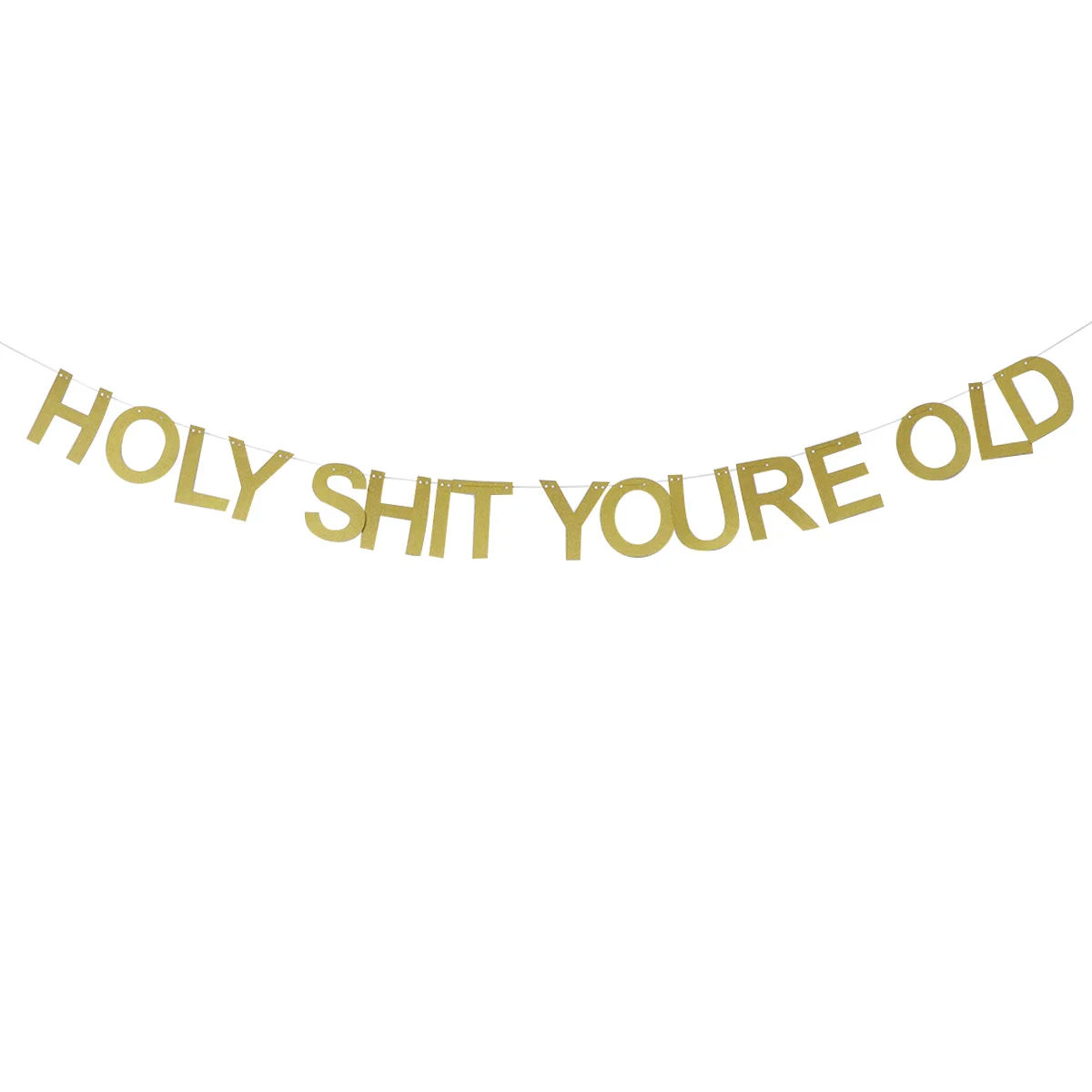 

1pc Holy Shit Youre Old Banner Party Creative Hanging Birthday Banner Party Supplies
