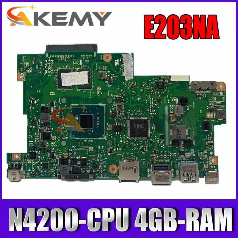 

Akemy E203NA N4200 CPU 4GB RAM mainboard REV 2.0 For ASUS E203N E203NA motherboard 90NB0AA0-R00040 Tested free shipping
