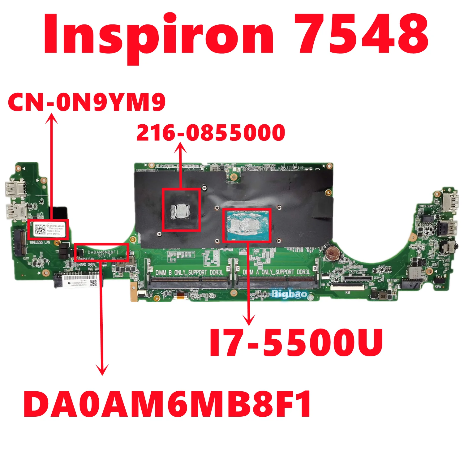 

CN-0N9YM9 0N9YM9 N9YM9 для Dell Inspiron 7548 материнская плата для ноутбука DA0AM6MB8F1 с процессором I7-5500U 216-0855000 GPU DDR3L 100% Протестировано