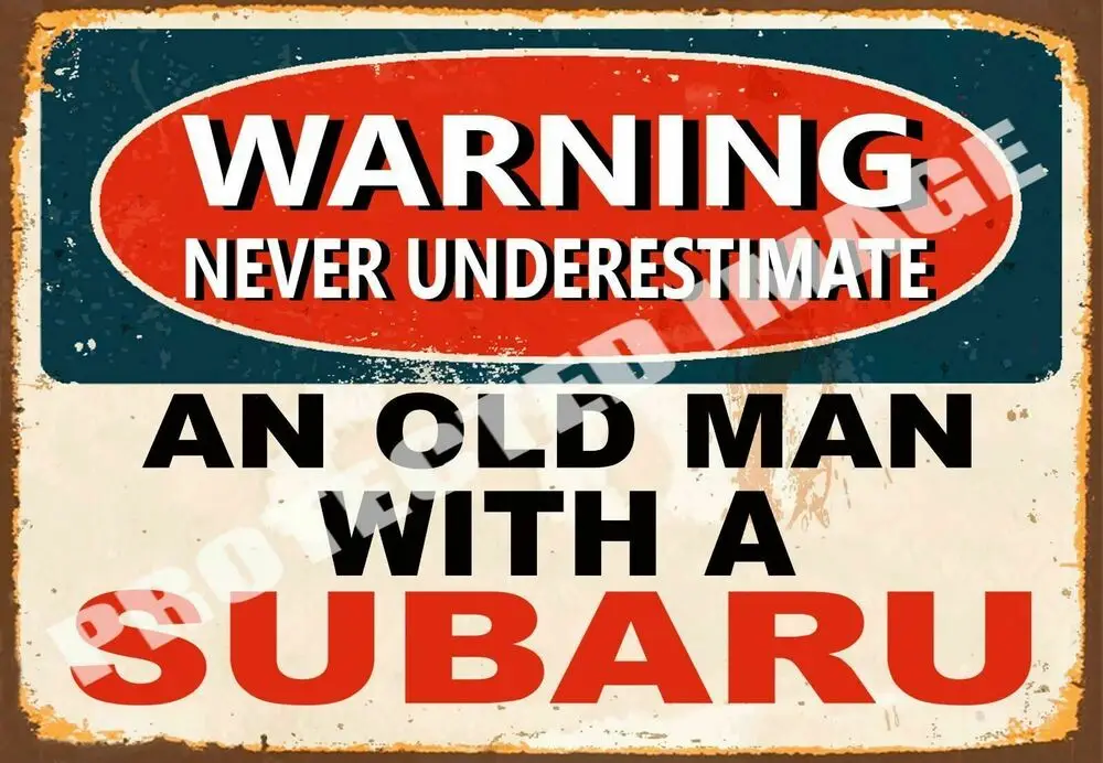 Никогда не задерживает стариков с металлическим Оловянным плакатом SUBARU - купить