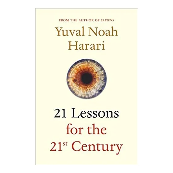 

21 Lessons For 21ST Century Yuval Noah Harari English Books English Books Libri inglesi Английские книги