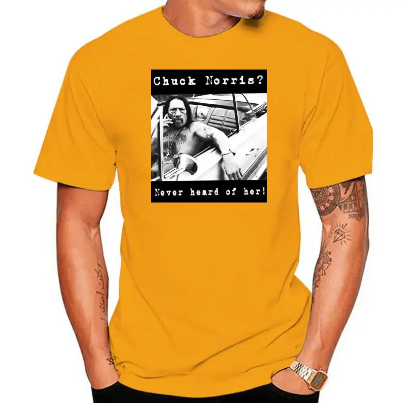 

Chuck Norris Never Heard Of Her Graphic Men T-Shirt Size S-3XL