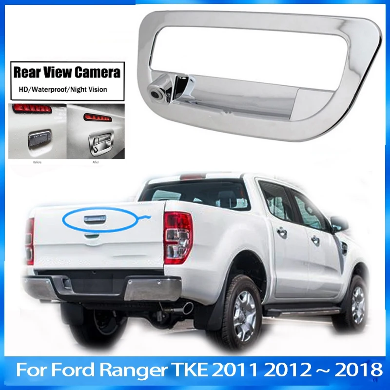 

NEW-Car Tailgate Cover Camera Rear View Camera for Ford Ranger Raptor T6 Pickup 2012-2015
