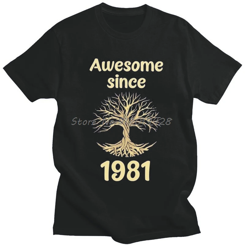 

Cool Year Tree Of Life 1981 T Shirt Men Short Sleeves 100% Cotton T-shirt Graphic Birthday Tee Tops Graphic Tshirt Clothing