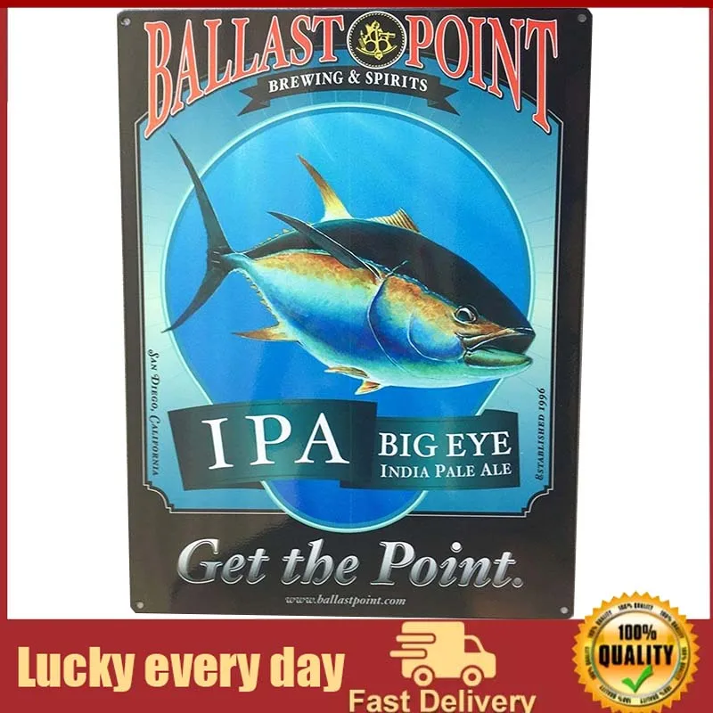 

cutespree Ballast Point Big Eye IPA Tuna Fish Craft Beer Brewery Vintage Ad Metal Sign Home Wall Tin Sign Decoration outdoor