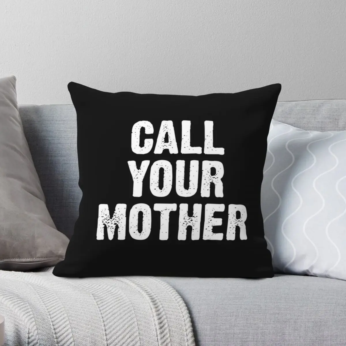 

Call Your Mother Pillowcase Polyester Linen Velvet Printed Zip Decor Pillow Case Car Cushion Case 18"