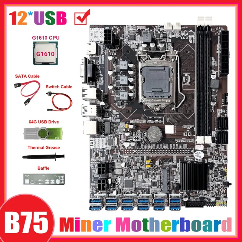 

B75 ETH Mining Motherboard 12USB3.0+G1610 CPU+64G USB Driver+SATA Cable+Switch Cable+Thermal Grease+Baffle For BTC Miner