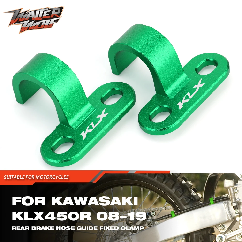 

For KAWASAKI KLX 450R 2008-2019 Rear Brake Hose Guide Fixed Clamp Holder Motorcycle Accessories Pipe Clip Line CNC LOGO KLX450R