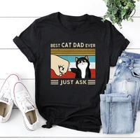 best cat dad ever t shirt fathers day personalized cat owners shirt cotton o neck casual graphics plus size short sleeve tee
